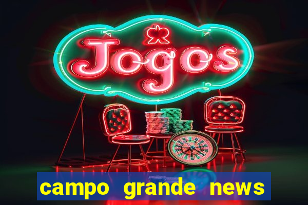 campo grande news jovem morre